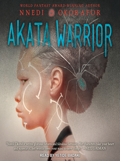 Title details for Akata Warrior by Nnedi Okorafor - Wait list